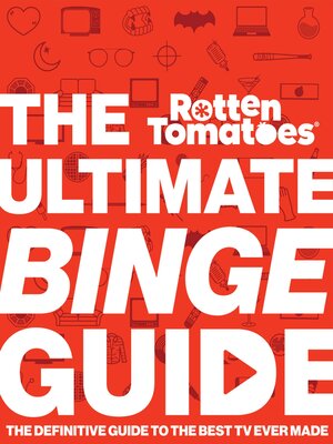 cover image of Rotten Tomatoes: The Ultimate Binge Guide